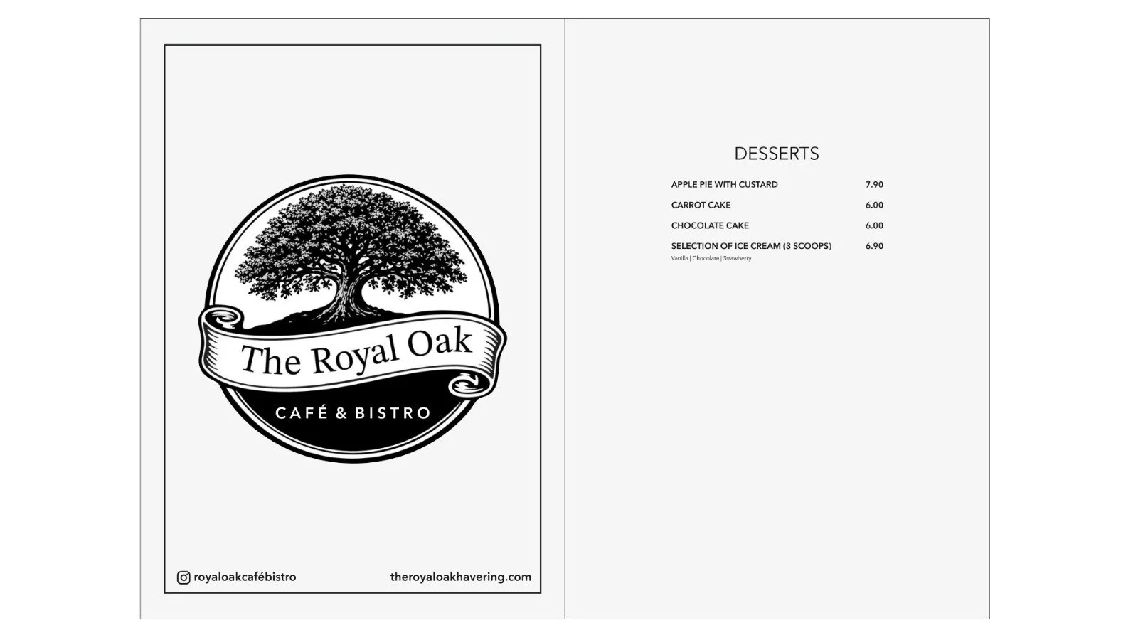 Menu page from The Royal Oak Café & Bistro featuring a black and white logo of a tree with a banner reading "The Royal Oak" and menu items listed as apple pie with custard, carrot cake, chocolate cake, and a selection of ice cream.
