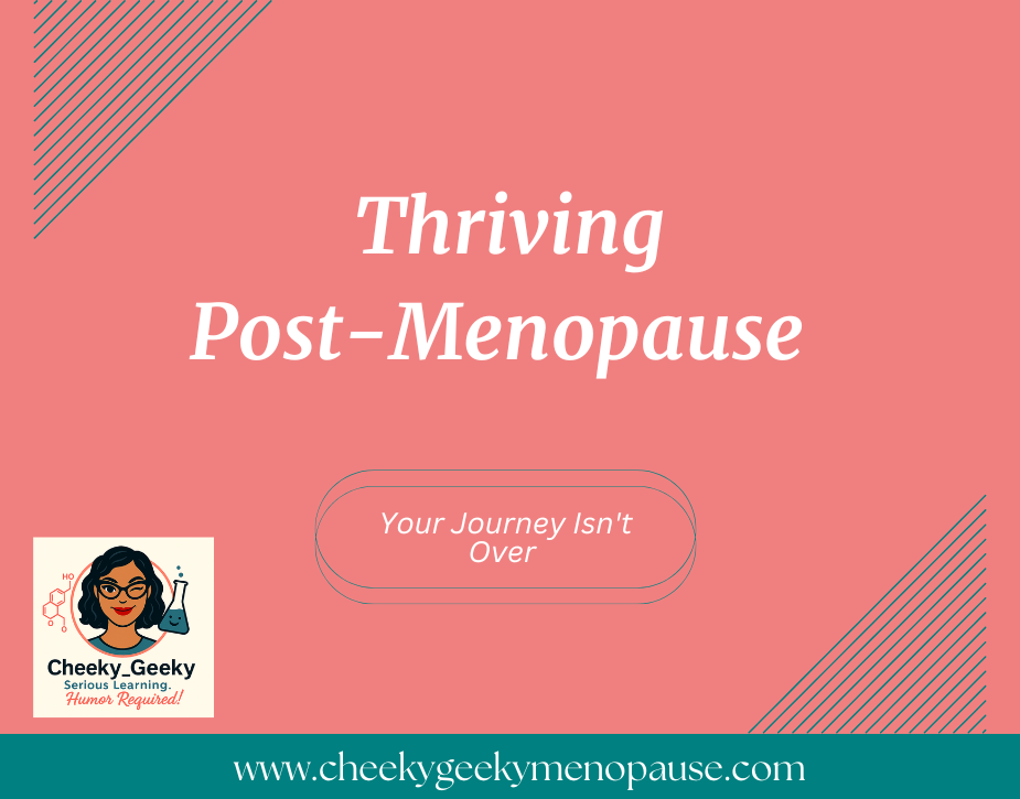 Thriving Post Menopause