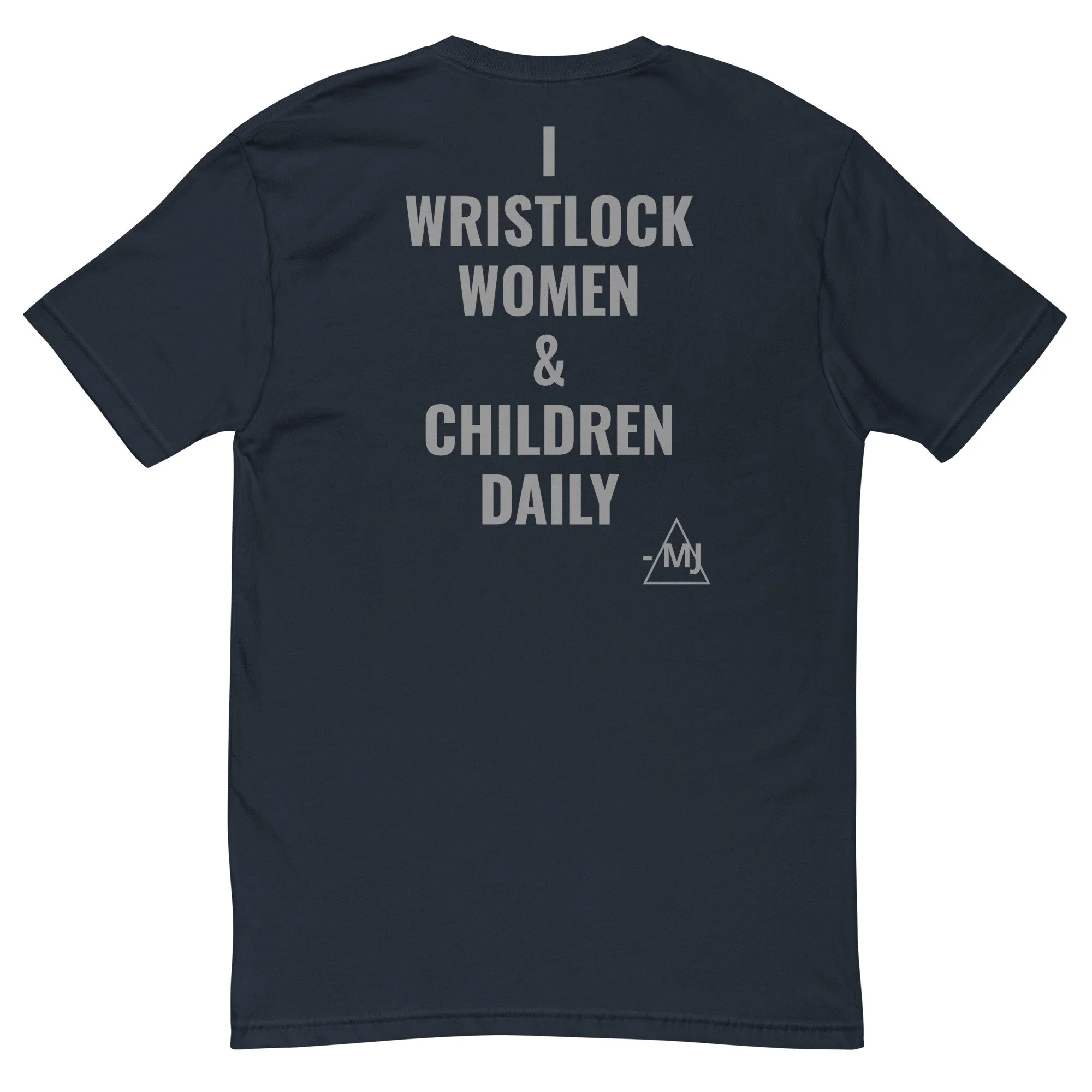 Mean-Jitsu - I Wristlock Women & Children DAILY - Men's Fitted T-Shirt