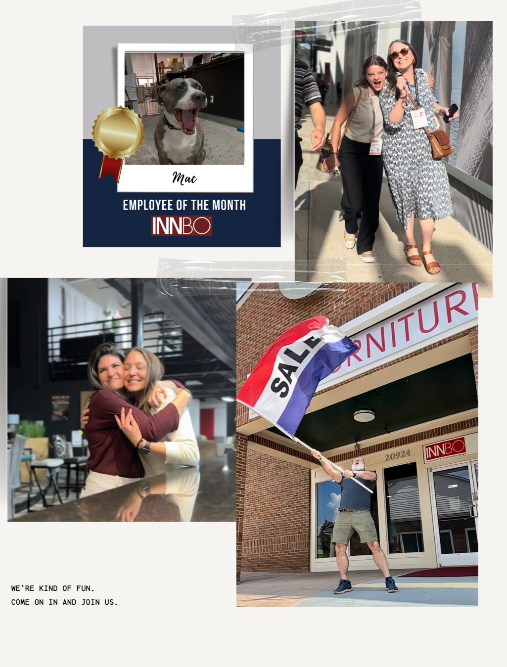 A collage of four photos featuring a dog with an award, two women walking outside, two women hugging inside, and a person waving a flag outside a building labeled INNBO with a sale sign. There is text at the bottom reading, 'We're kind of fun. Come on in and join us.'