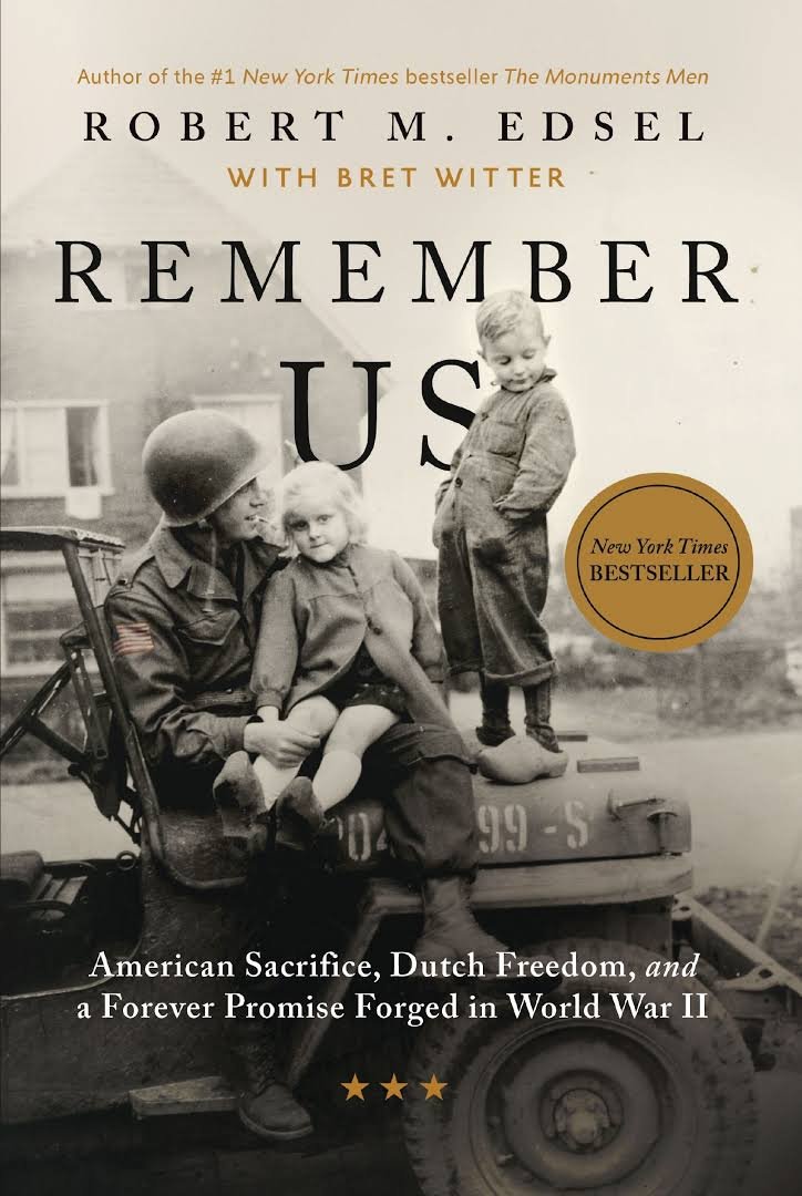 Remember Us, American Sacrifice, Dutch Freedom, and a Forever Promise Forged in World War II