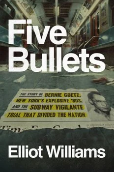 Five Bullets | Elliot Williams