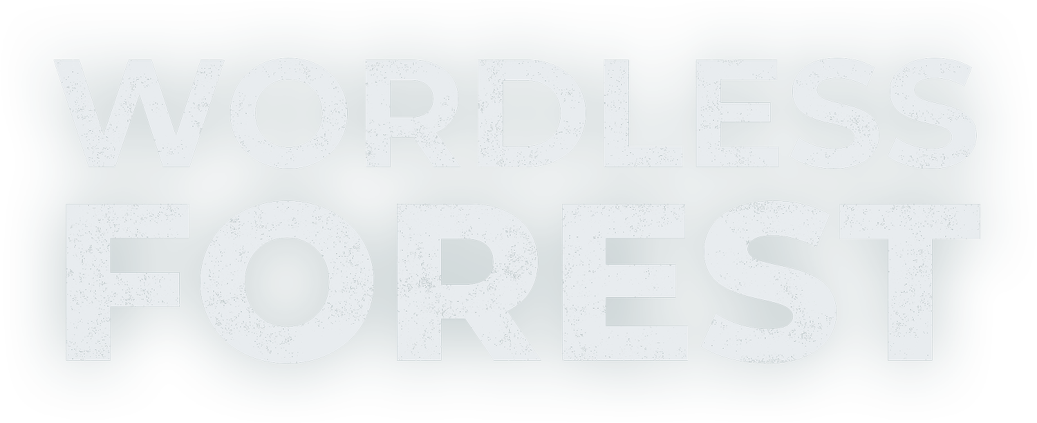 Wordless Forest