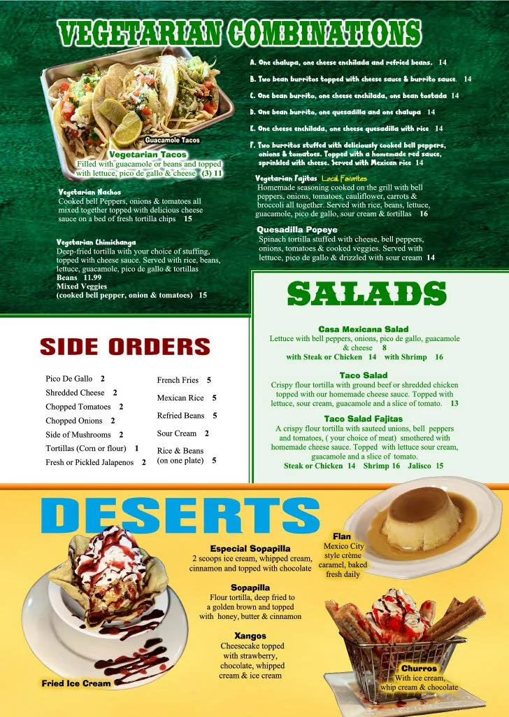 A menu featuring vegetarian combinations, salads, side orders, and desserts. Includes dishes like guacamole tacos, vegetarian nachos, quesadilla popeye, various salads with proteins, fried ice cream, sopapilla, Xangos, churros, and Mexican-style flan