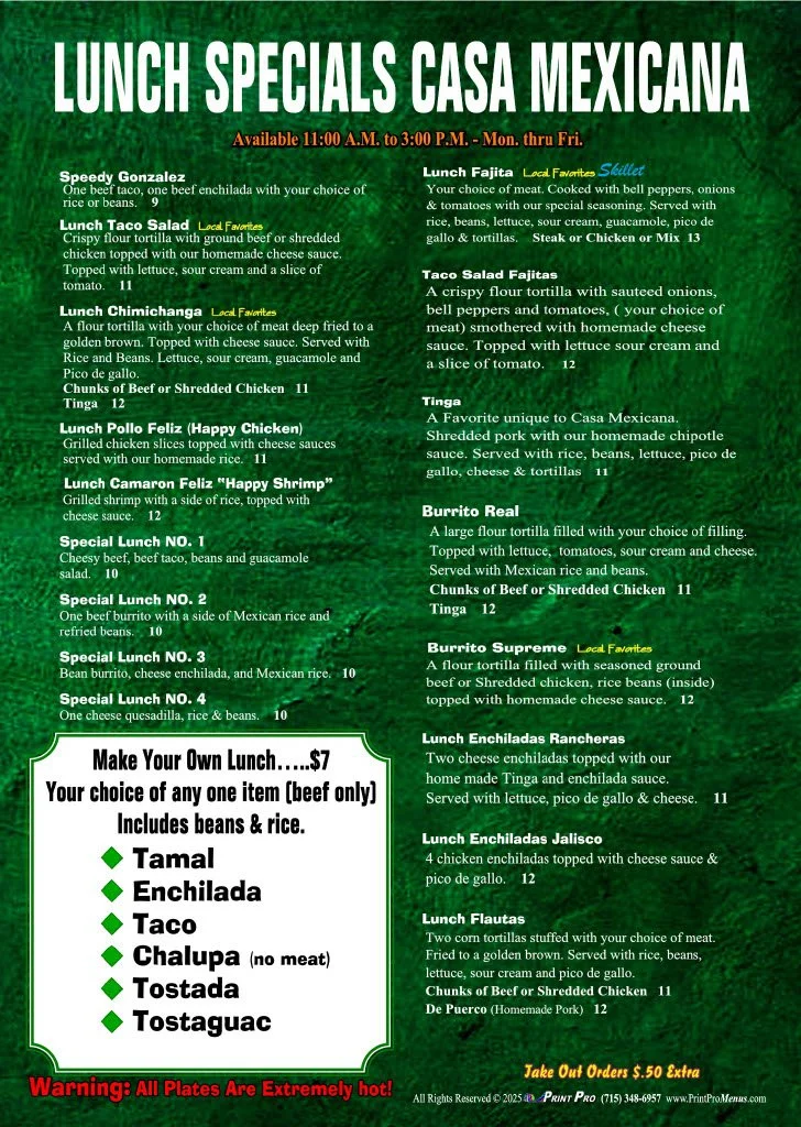 Menu listing lunch specials at Casa Mexicana, including dishes like Speedy Gonzalez, Lunch Taco Salad, Lunch Chimichanga, Lunch Pollo Feliz, Lunch Camaron Feliz, special lunch options, and build-your-own lunch choices. Also features various tacos, bu