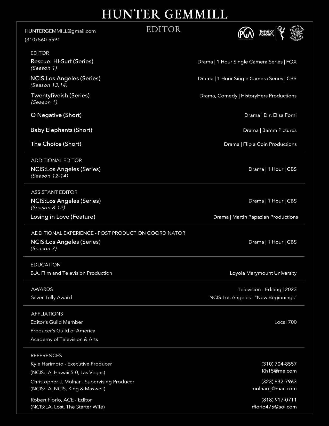 Sample resume for Hunter Gemmill listing roles as editor, including work on TV series like Rescue HI-Surf and NCIS Los Angeles, with contact information, education, awards, affiliations, and references.