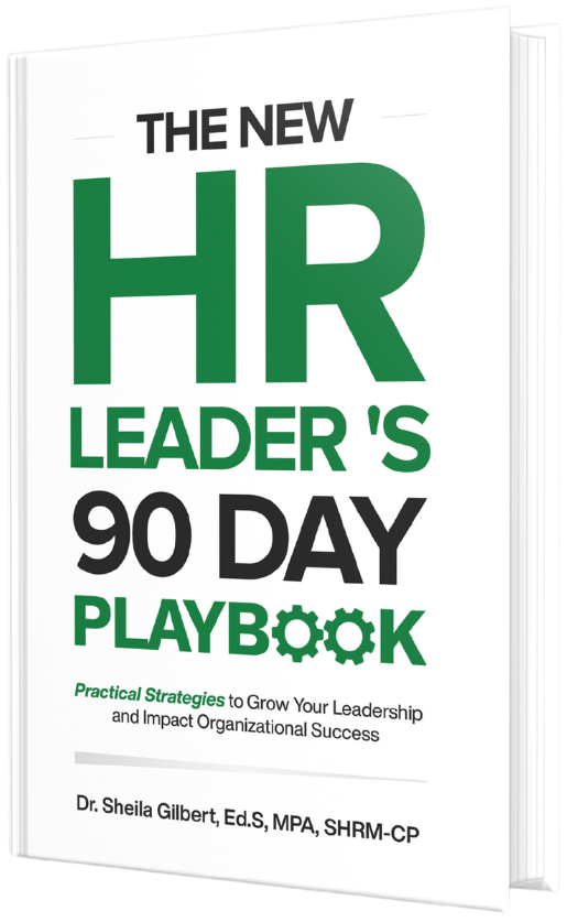 Book titled "The New HR Leader's 90 Day Playbook" by Dr. Sheila Gilbert, featuring green and black text and gear icons.