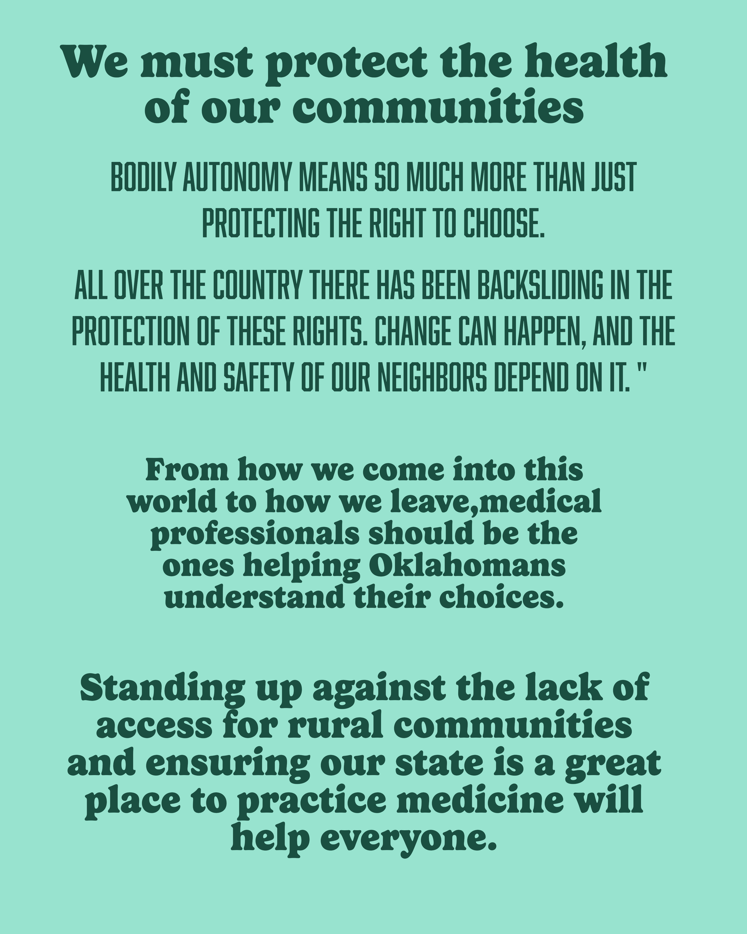 A motivational poster with text highlighting the importance of protecting community health, bodily autonomy, and access to healthcare, emphasizing the need for medical professionals to support Oklahoma's rural communities.