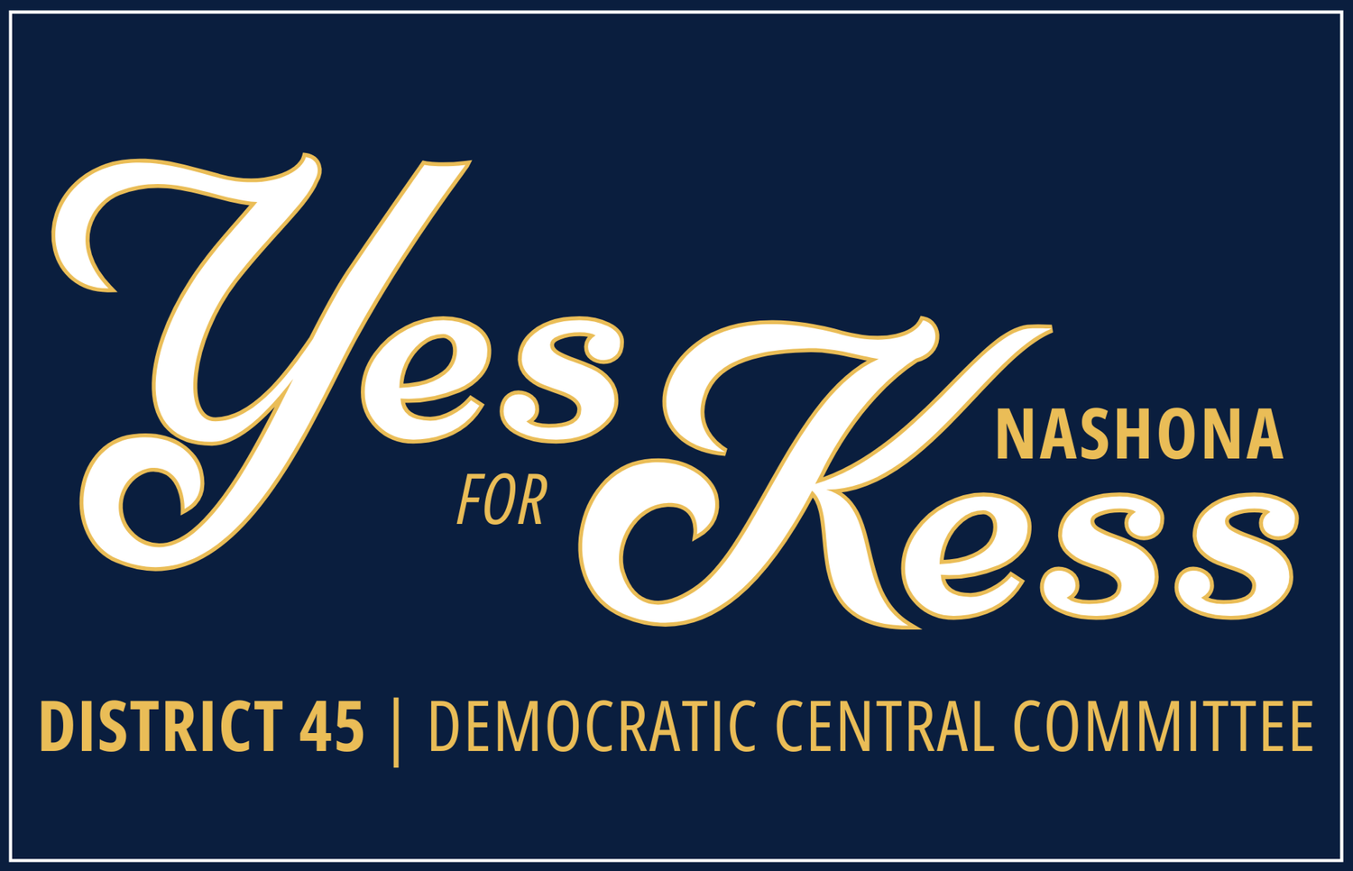 Vote Yes for Kess 