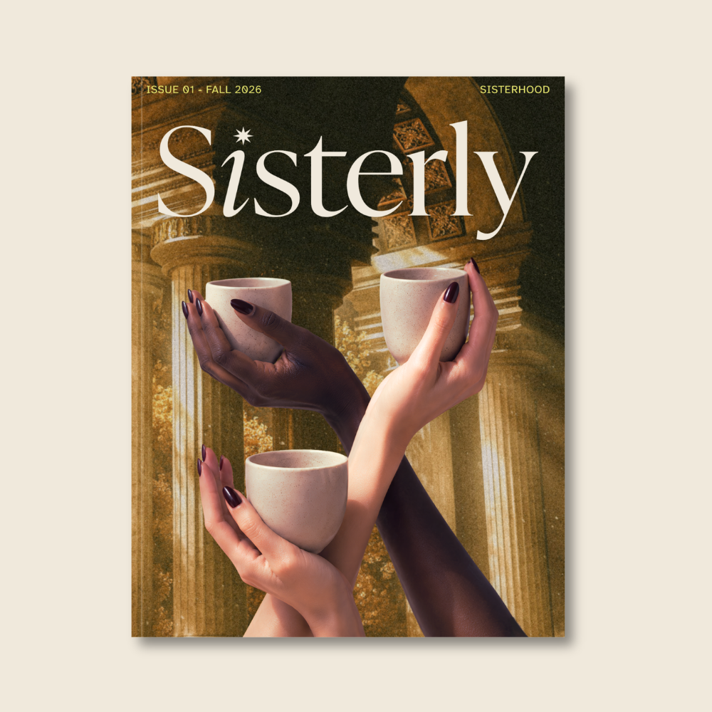 Print: Issue 01 • Sisterhood