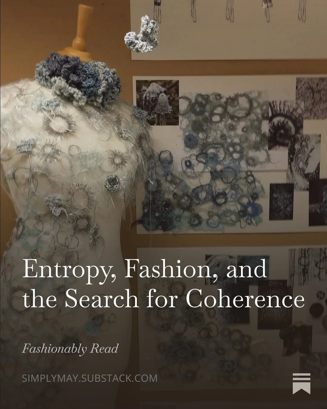 ENTROPY FASHION AND THE SEARCH FOR COHERENCE