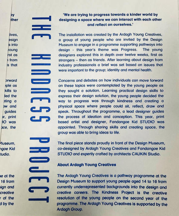 Text explaining a project by Ardagh Young Creatives and Fandagoge Kid Studio focused on designing a space for interaction and progress towards a kinder world, including details about the project, its inspiration, aims, involved professionals, and support from the Ardagh Group, with an emphasis on inclusion and creativity within the design museum.
