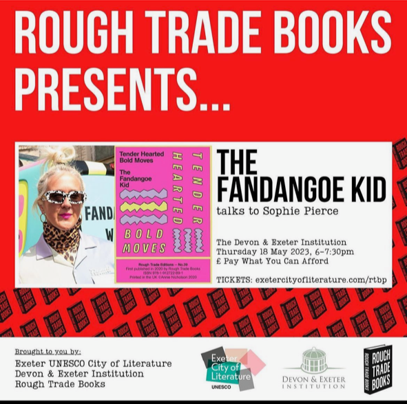 Promotional poster for a talk by The Fandango Kid about the book 'Tender Hearted Bold Moves' at Exeter & Exeter Institution on May 18, 2023.