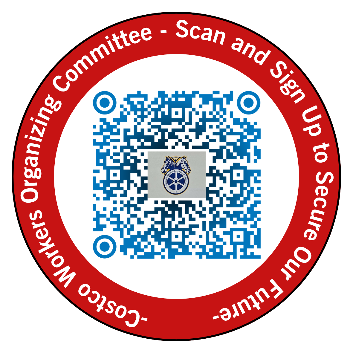 QR code with red circular border and white text that reads 'Scan and Sign Up to Secure Our Future - Costco Workers Organizing Committee'.