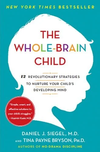 Book cover for 'The Whole-Brain Child' by Daniel J. Siegel and Tina Payne Bryson, featuring a white silhouette of a child's head against a teal background with colorful title text.