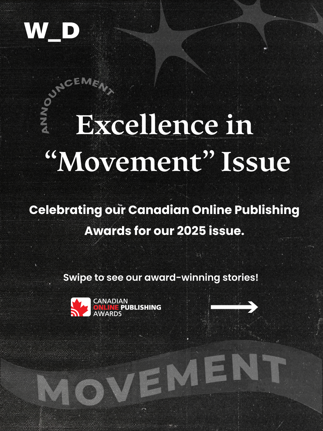 Announcement poster celebrating Canadian online publishing awards for the 2025 issue with the theme 'Excellence in Movement' and a black background with abstract star designs.