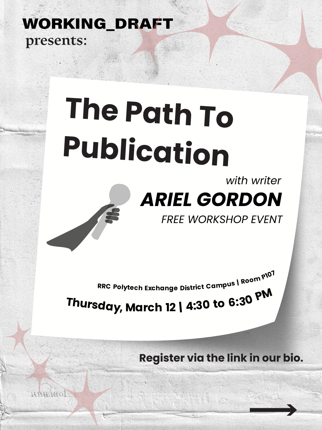Poster for a workshop titled 'The Path To Publication' with speaker Ariel Gordon, a free event on Thursday, March 12. The poster features a graphic of a hand holding a microphone.