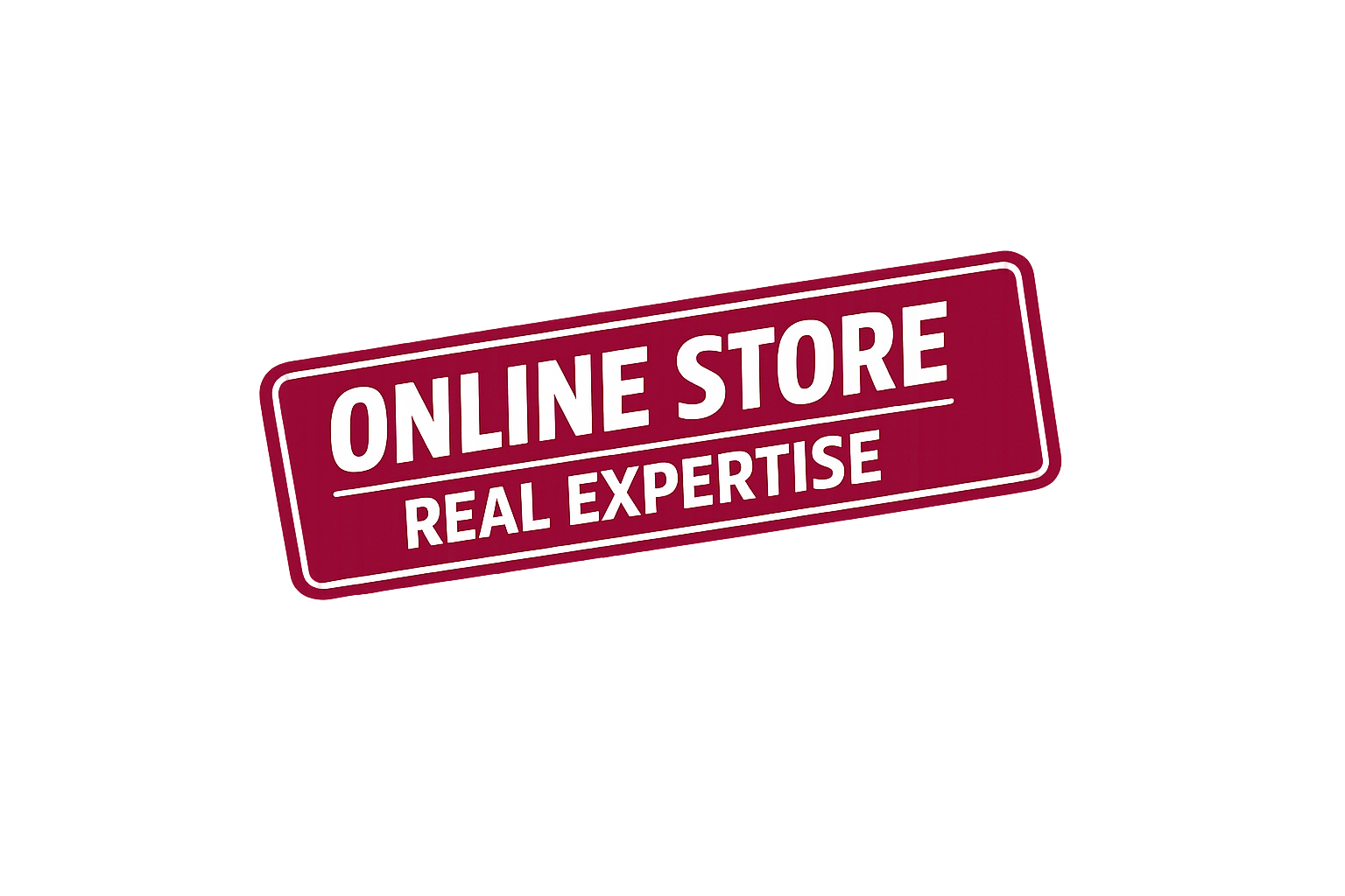 Sign reading 'Online Store, Real Expertise' in white text on a maroon background.