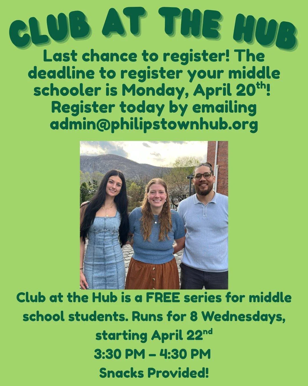 Team Club at the Hub here with an announcement! The deadline to register your middle schooler is Monday, April 20th! Register today by emailing admin@philipstownhub.org