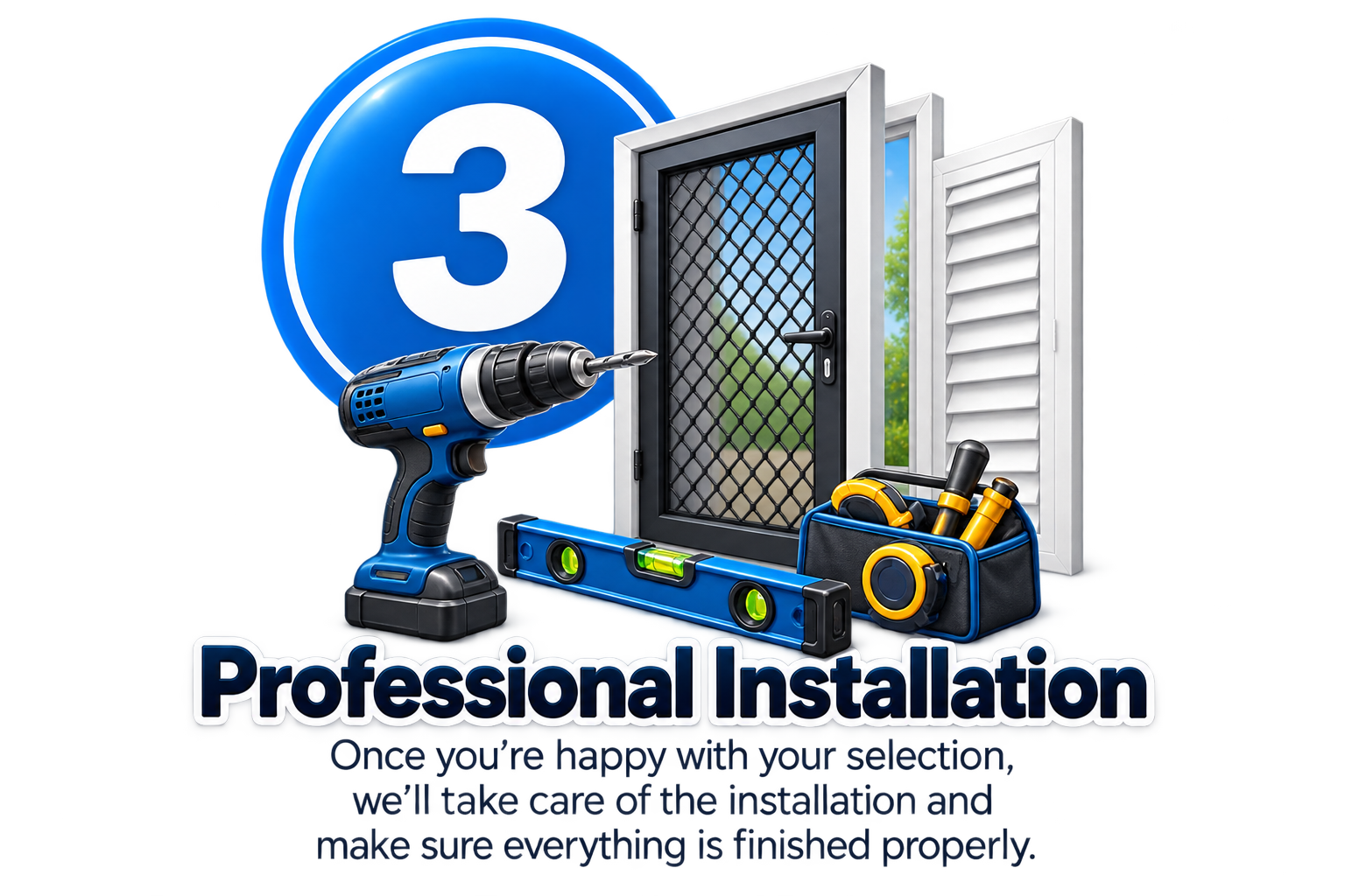 Professional installation of blinds, shutters, curtains, awnings and security doors