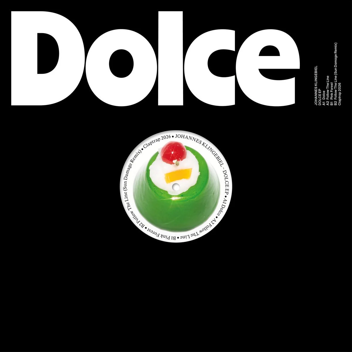 Johannes Klingebiel - Dolce EP - Claptrap