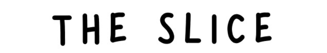 T H E     S L I C E