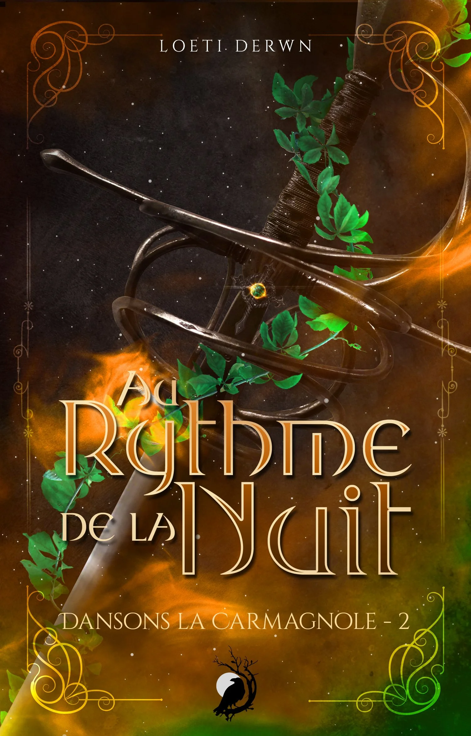 Couverture d'un livre intitulé 'Les Rythmes de la Nuit', avec une épée, des feuilles vertes, des flammes et un ciel étoilé en fond.