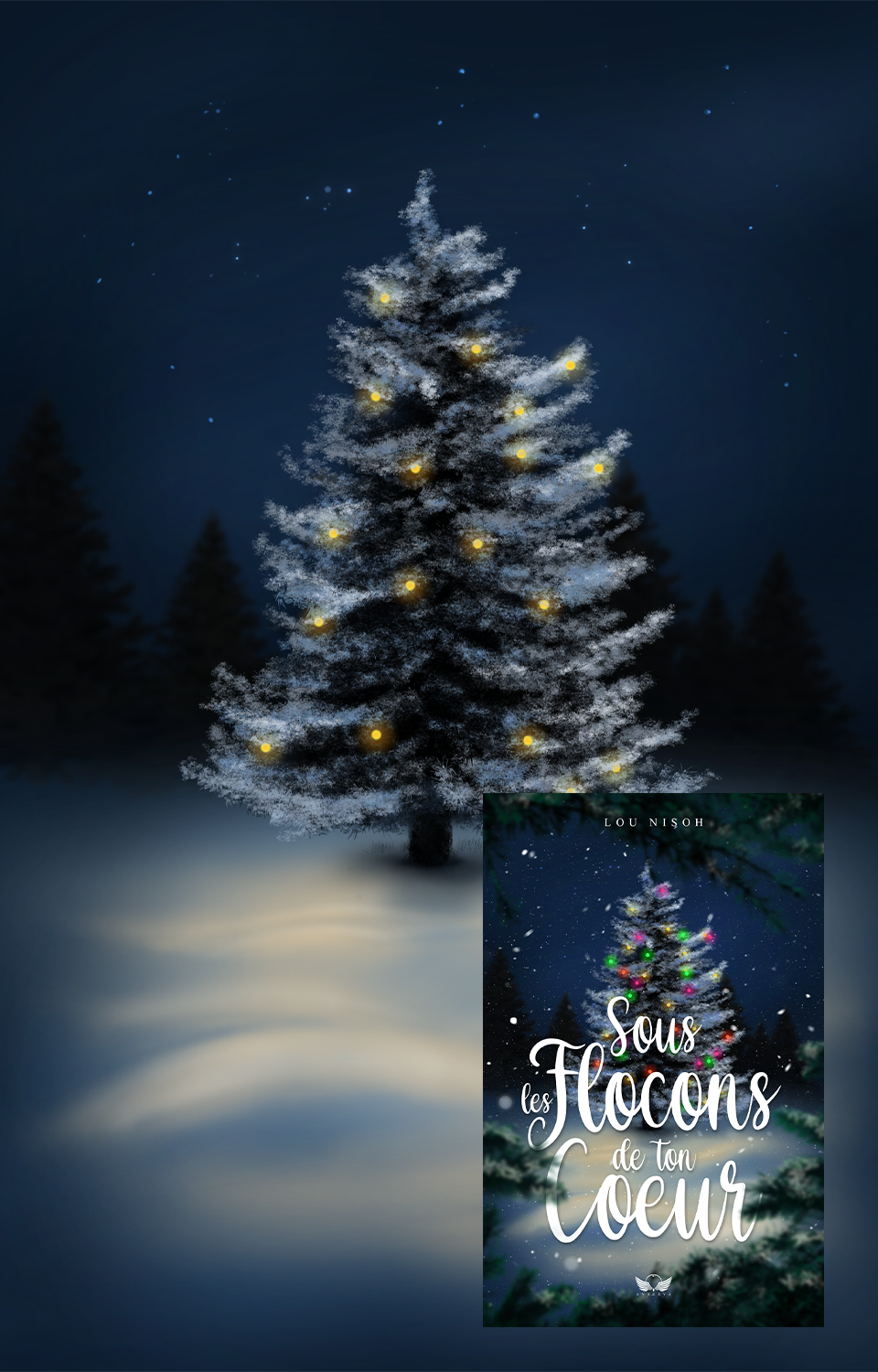 Un arbre de Noël décoré avec des lumières jaunes dans une forêt la nuit, avec un ciel étoilé. En bas à droite, une couverture de livre avec un arbre de Noël illuminé et le titre  ABsous les flocons de ton cœur BB.