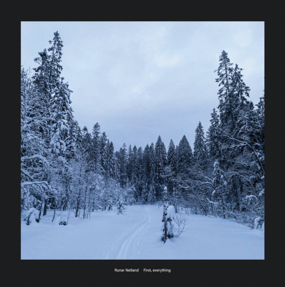 Runar Netland - First, everything