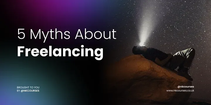 5 Myths About Freelancing