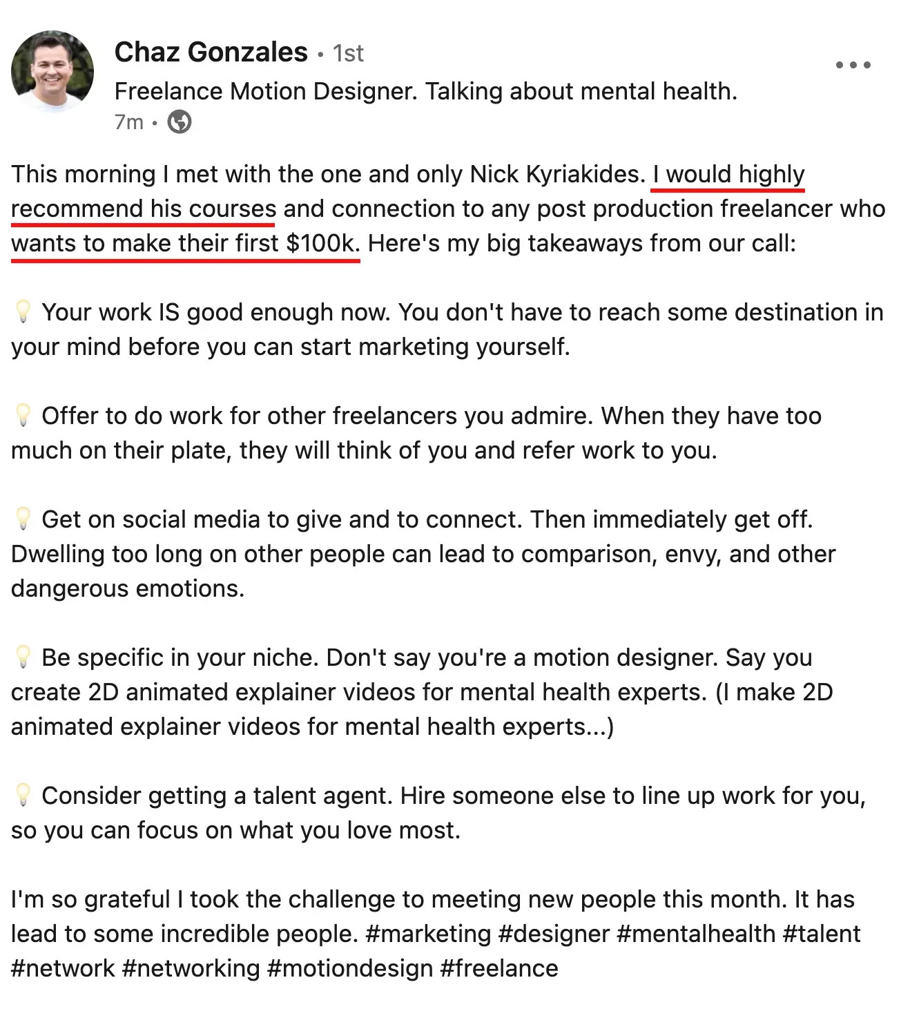 LinkedIn post by Chaz Gonzales discussing meeting with Nick Kyriakides, recommending his courses for post production freelancing, and sharing tips for mental health and freelancing success.