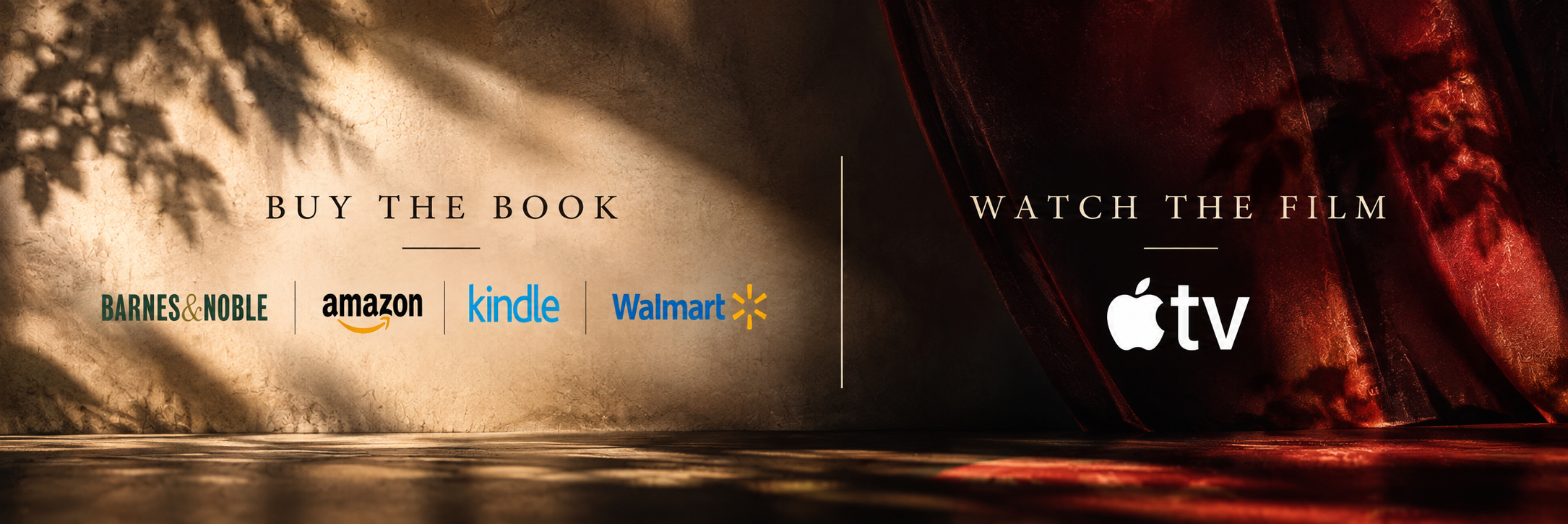 Sign advertising options to buy the book on Amazon, Kindle, Barnes & Noble, and Walmart, or watch the film on Apple TV, with a background of textured beige and red fabric, with shadows of leaves.