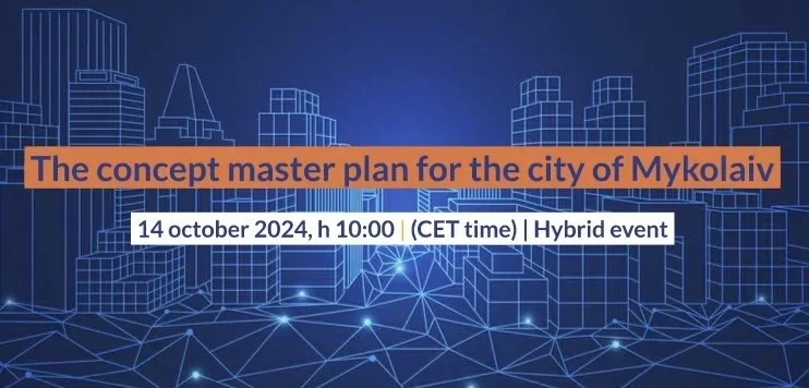 The Concept Master Plan for the City of Mykolaiv