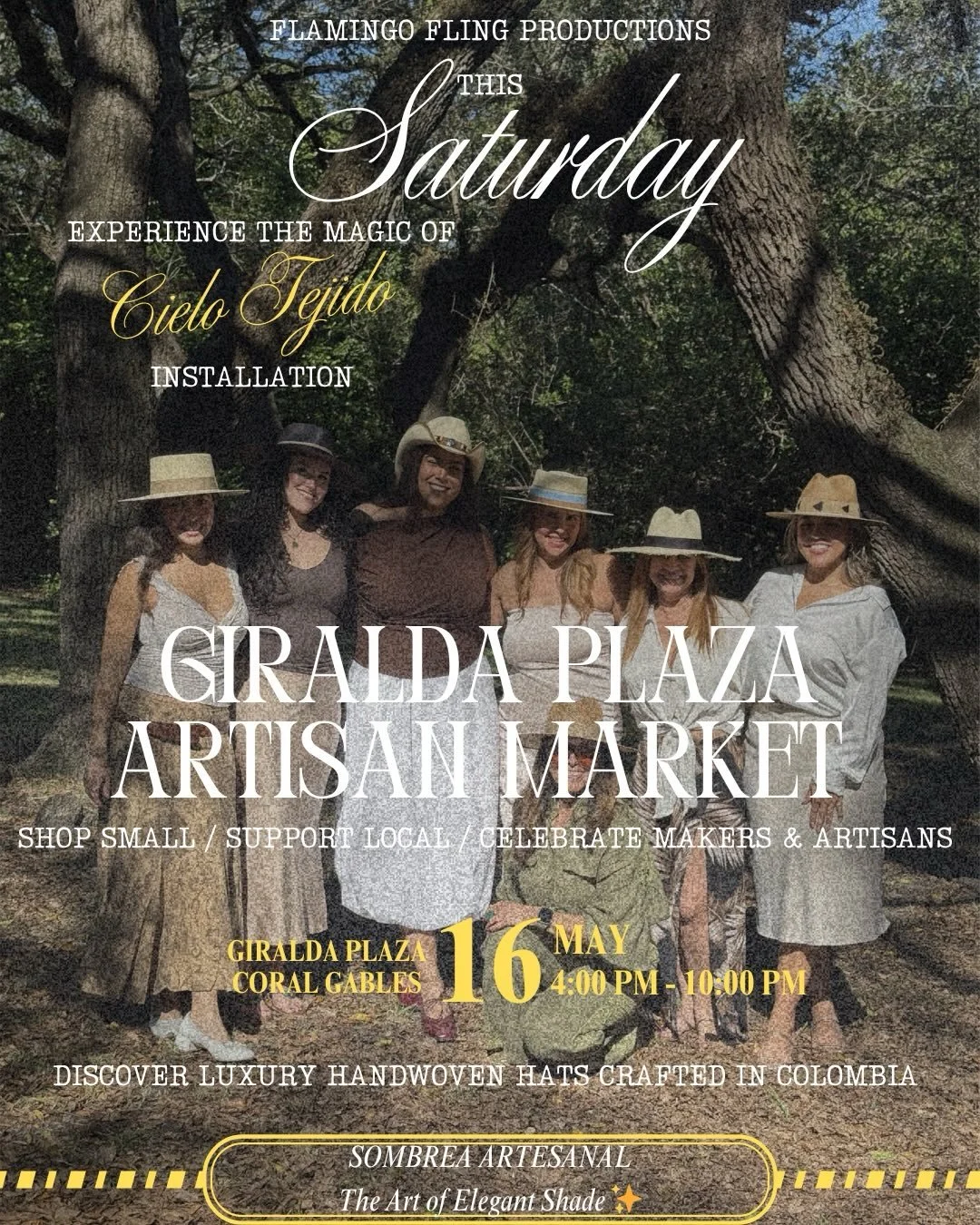 Join us TODAY at the Giralda Plaza Artisan Market, hosted by Flamingo Fling Productions✨

Experience the breathtaking Cielo Tejido Installation while discovering local makers and artisans.

Sombrea Artesanal will be showcasing our luxury handwoven SU