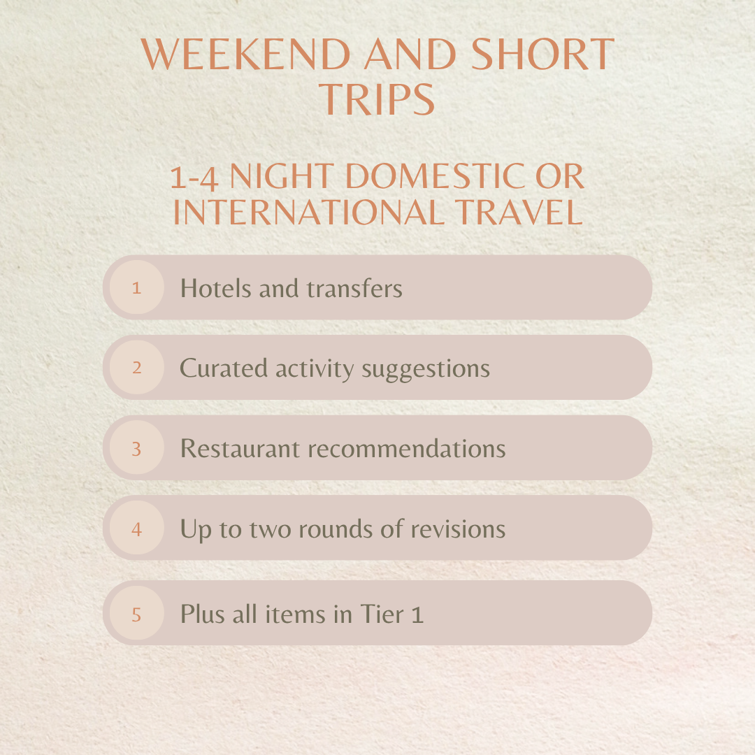 Tier 2- Weekend & Short Trips