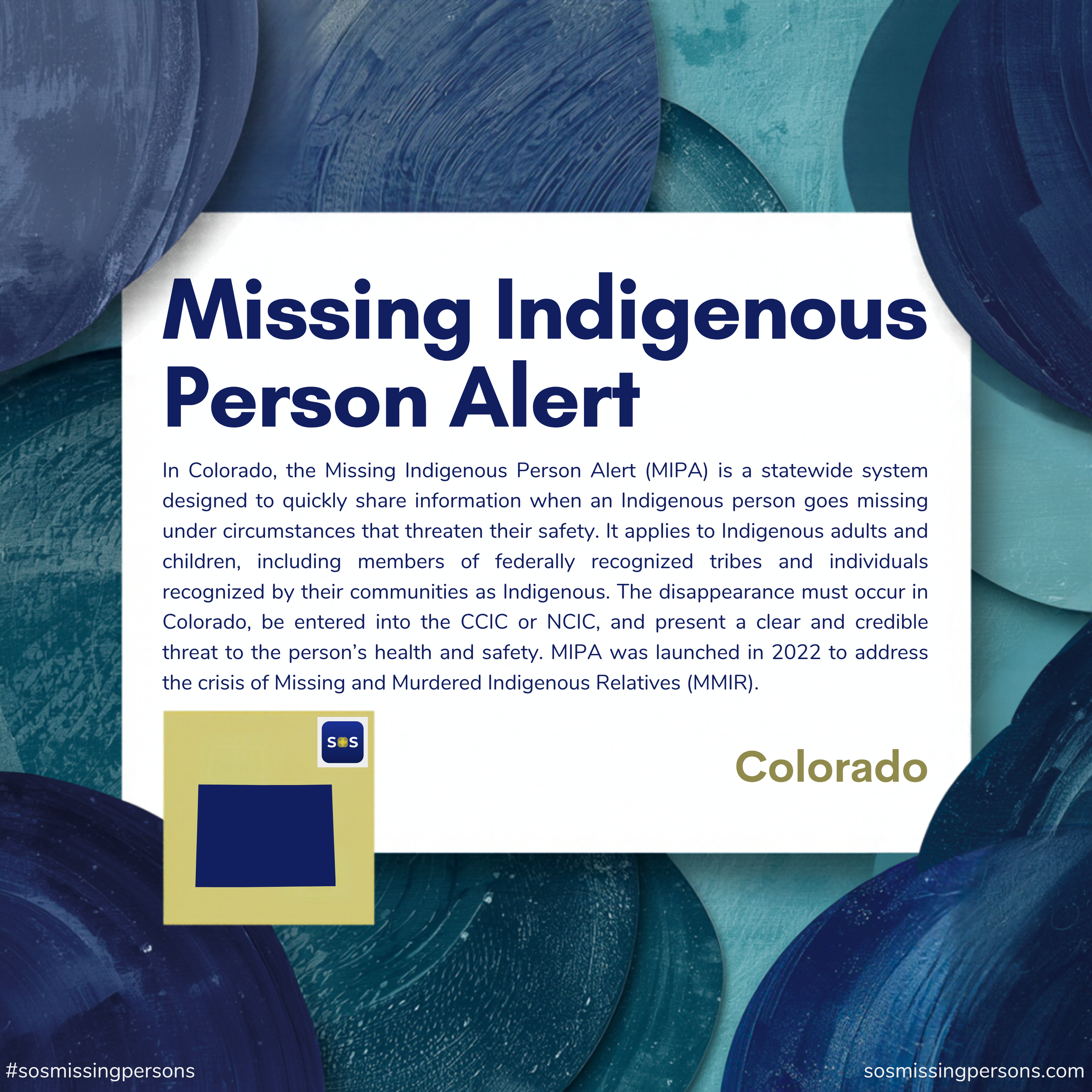 In Colorado, the Missing Indigenous Person Alert (MIPA) is a statewide system designed to quickly share information when an Indigenous person goes missing under circumstances that threaten their safety. It applies to Indigenous adults and children, i