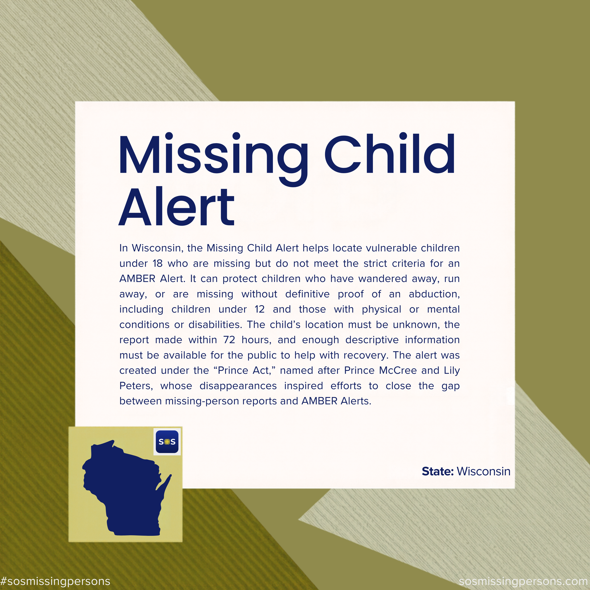 In Wisconsin, the Missing Child Alert helps locate vulnerable children under 18 who are missing but do not meet the strict criteria for an AMBER Alert. It can protect children who have wandered away, run away, or are missing without definitive proof 