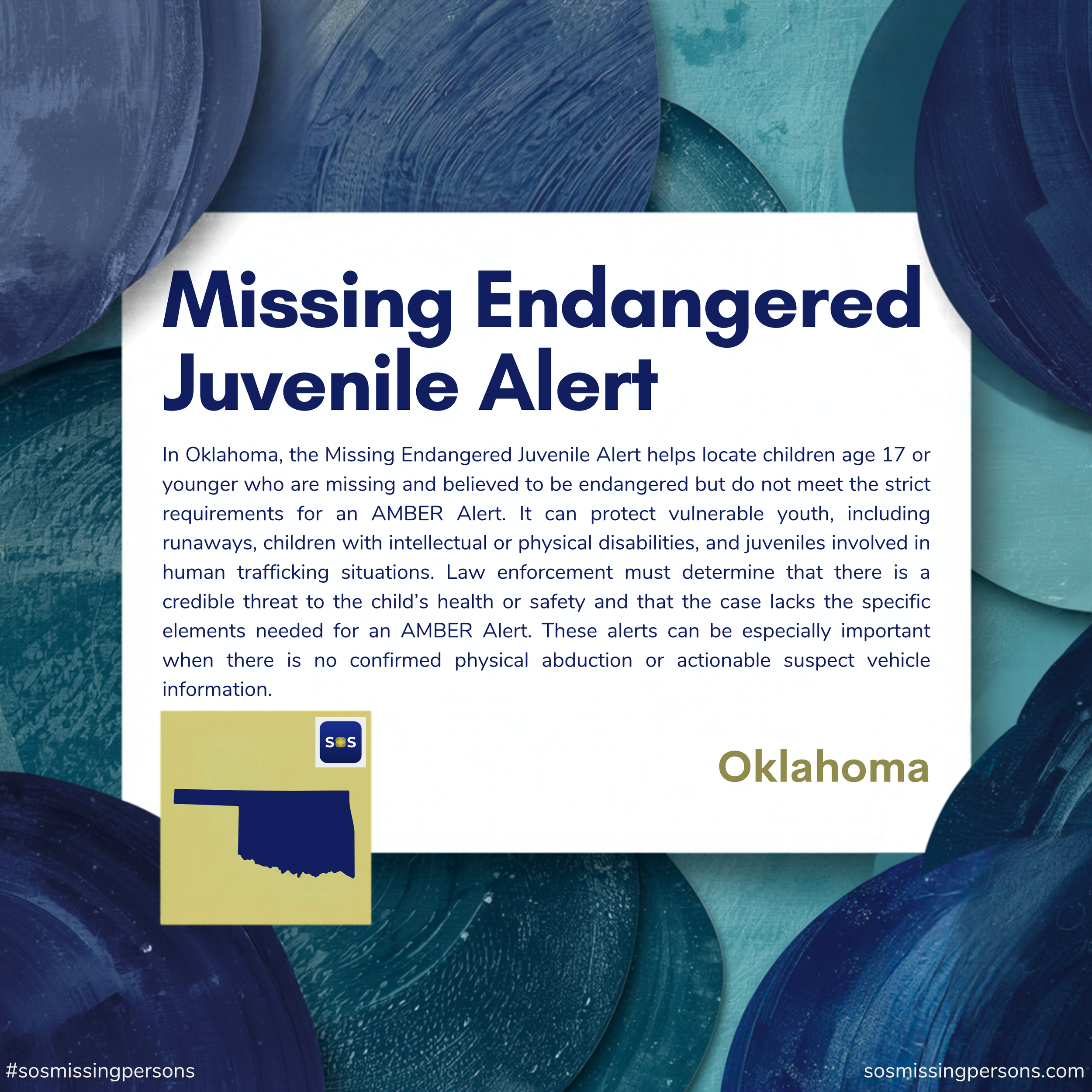 In Oklahoma, the Missing Endangered Juvenile Alert helps locate children age 17 or younger who are missing and believed to be endangered but do not meet the strict requirements for an AMBER Alert. It can protect vulnerable youth, including runaways, 