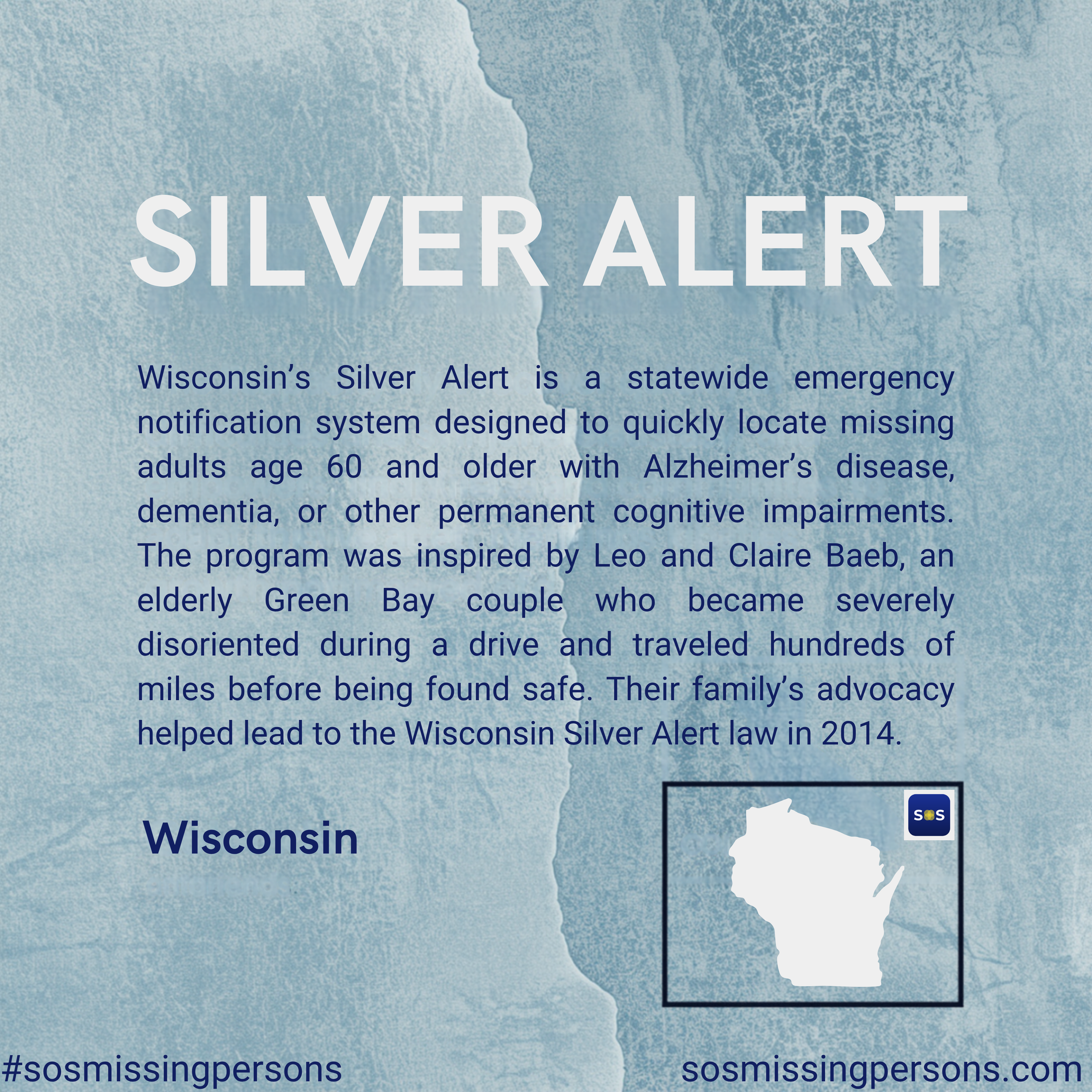 Wisconsin’s Silver Alert is a statewide emergency notification system designed to quickly locate missing adults age 60 and older with Alzheimer’s disease, dementia, or other permanent cognitive impairments. The program was inspired by Leo and Claire 