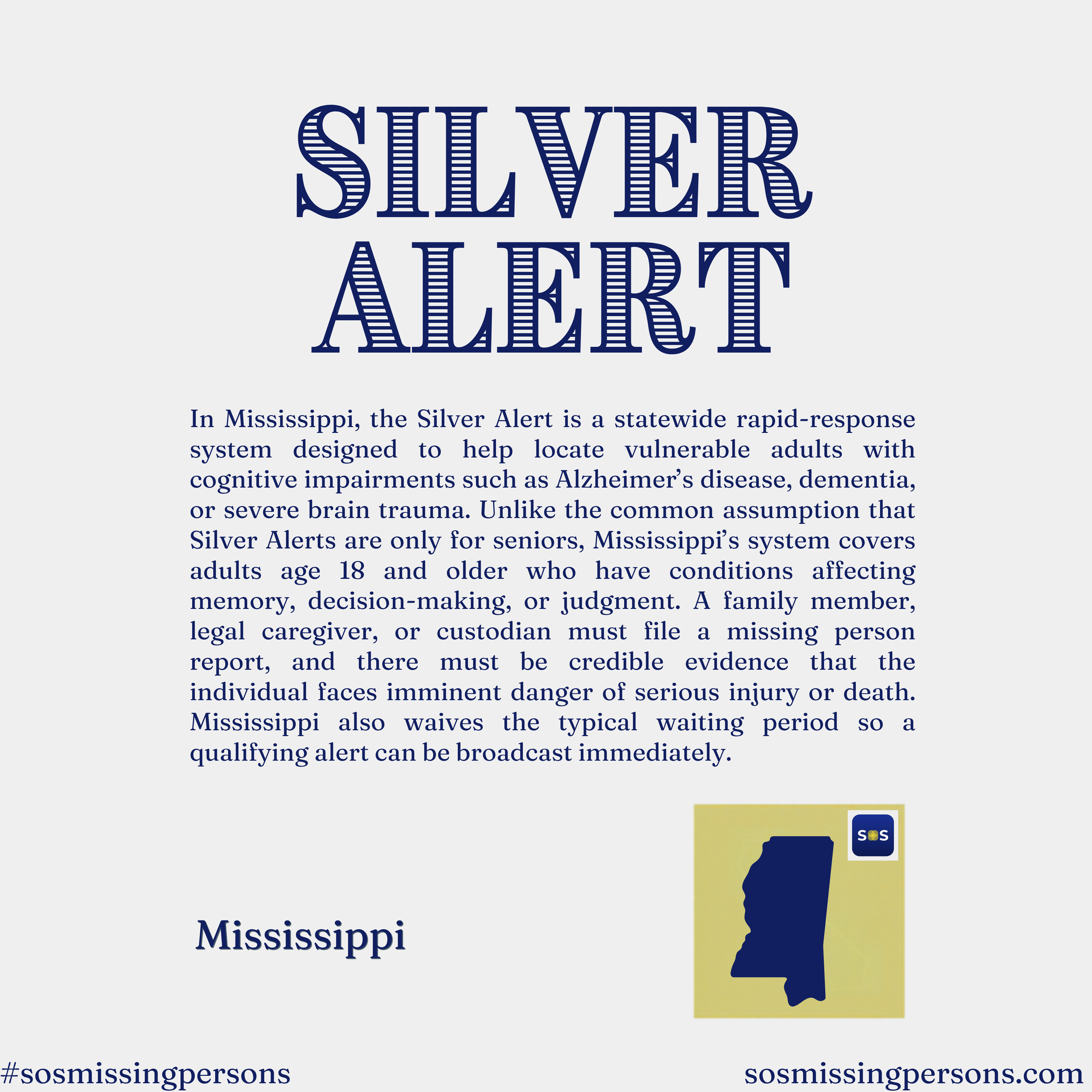 In Mississippi, the Silver Alert is a statewide rapid-response system designed to help locate vulnerable adults with cognitive impairments such as Alzheimer’s disease, dementia, or severe brain trauma. Unlike the common assumption that Silver Alerts 