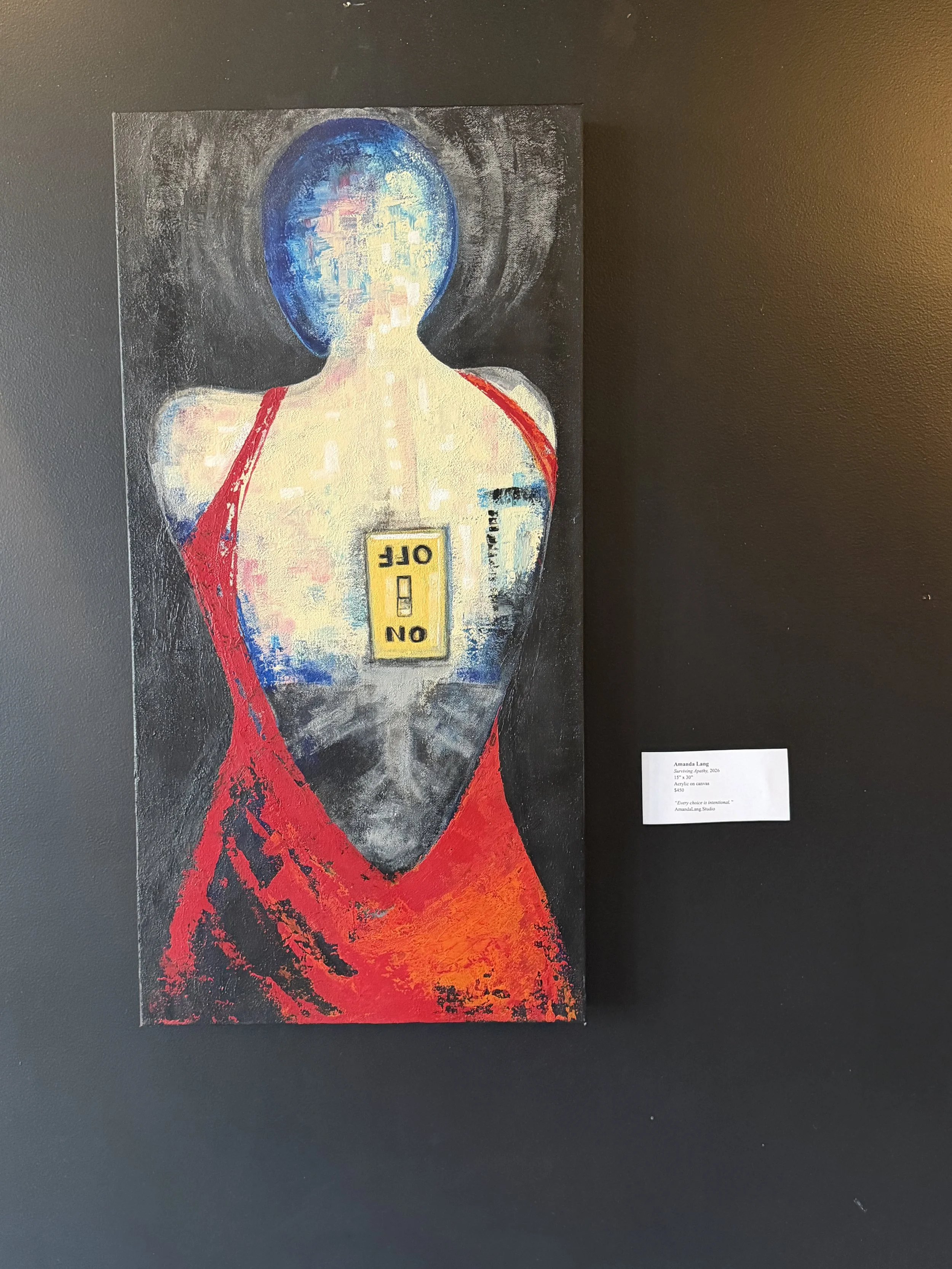 “Surviving Apathy”, 2026
15” x 30”
Acrylic on canvas
$450

“Every choice is intentional.”