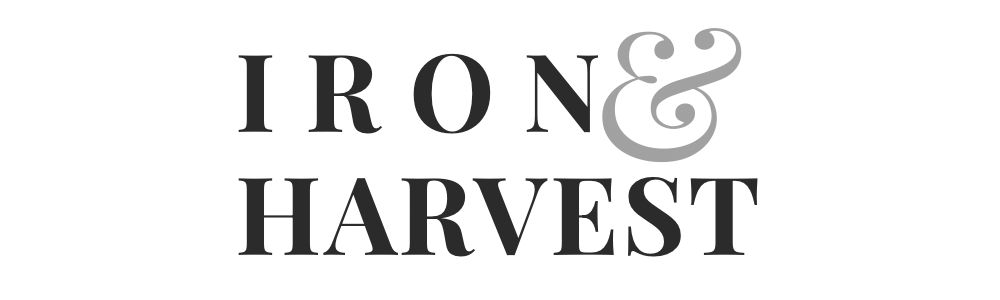 Iron &amp; Harvest