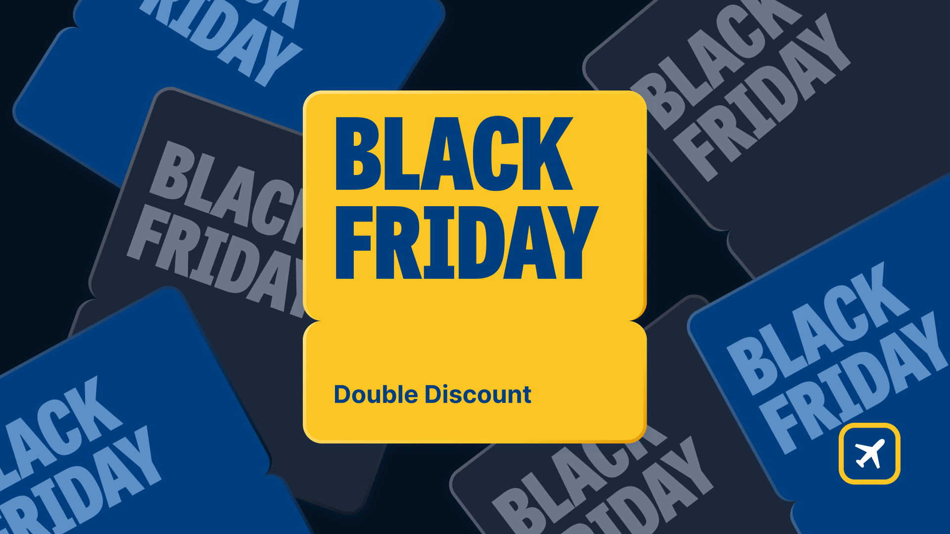 Black Friday promotional advertisement with yellow overlay, blue and black boxes with the text "Black Friday" and a small airplane icon in a yellow outline at the bottom right corner, promoting a double discount.
