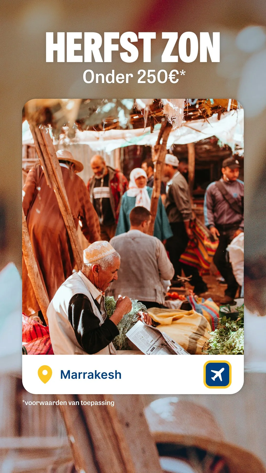 A travel advertisement for Marrakech, Morocco, featuring a market scene with a man reading a newspaper and surrounded by several people, with a focus on affordability under 250 euros.