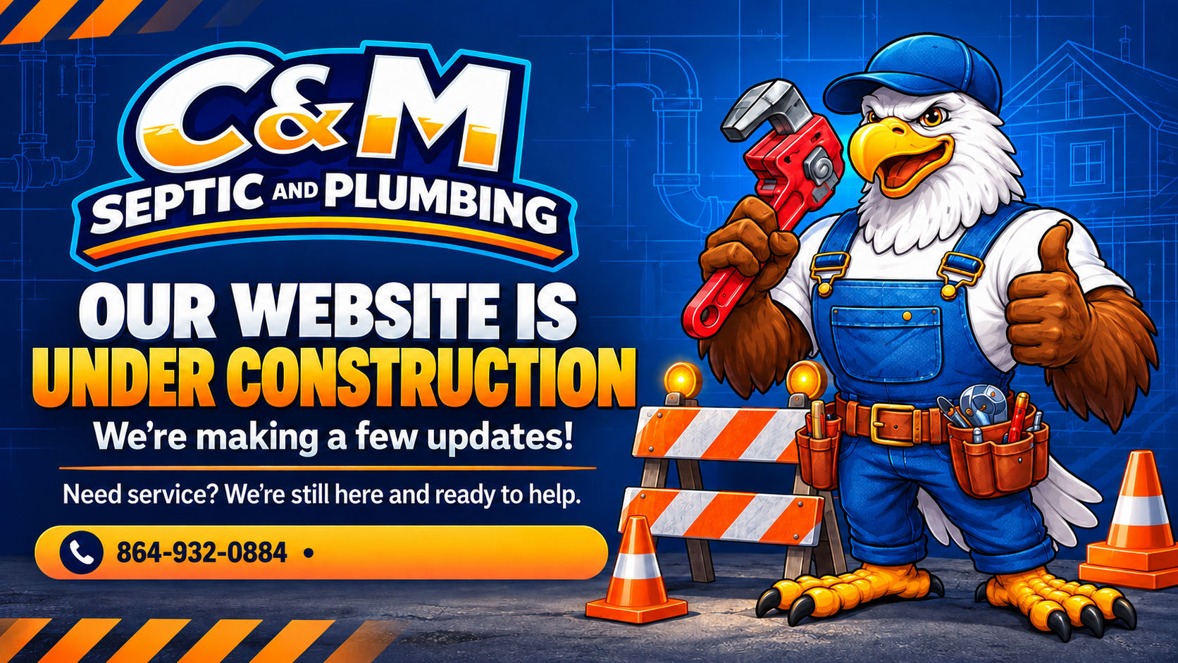 A colorful construction-themed digital sign for C&M Septic and Plumbing shows that their website is under construction while they make updates. Features a friendly cartoon eagle in a blue cap and overalls holding a wrench, giving a thumbs up. The background includes blueprint plans and construction cones, with a phone number at the bottom.