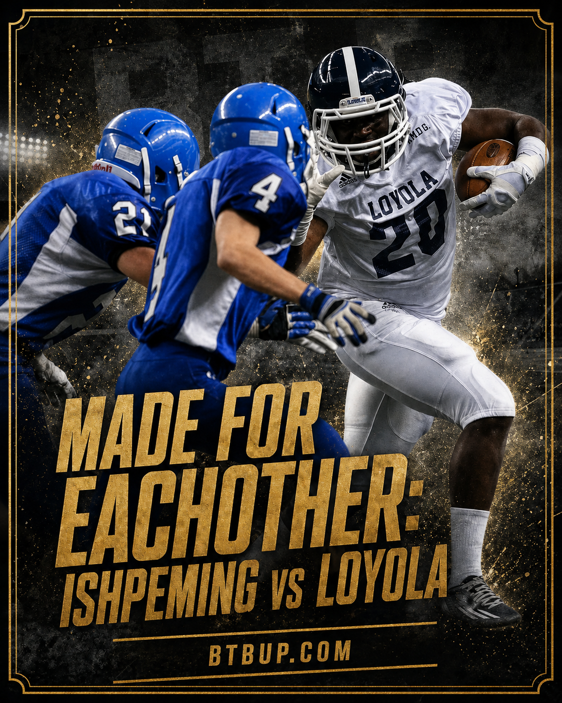 Made For Each other: Ishpeming vs. Loyola 