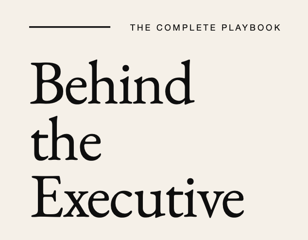 Behind the Executive - First Edition