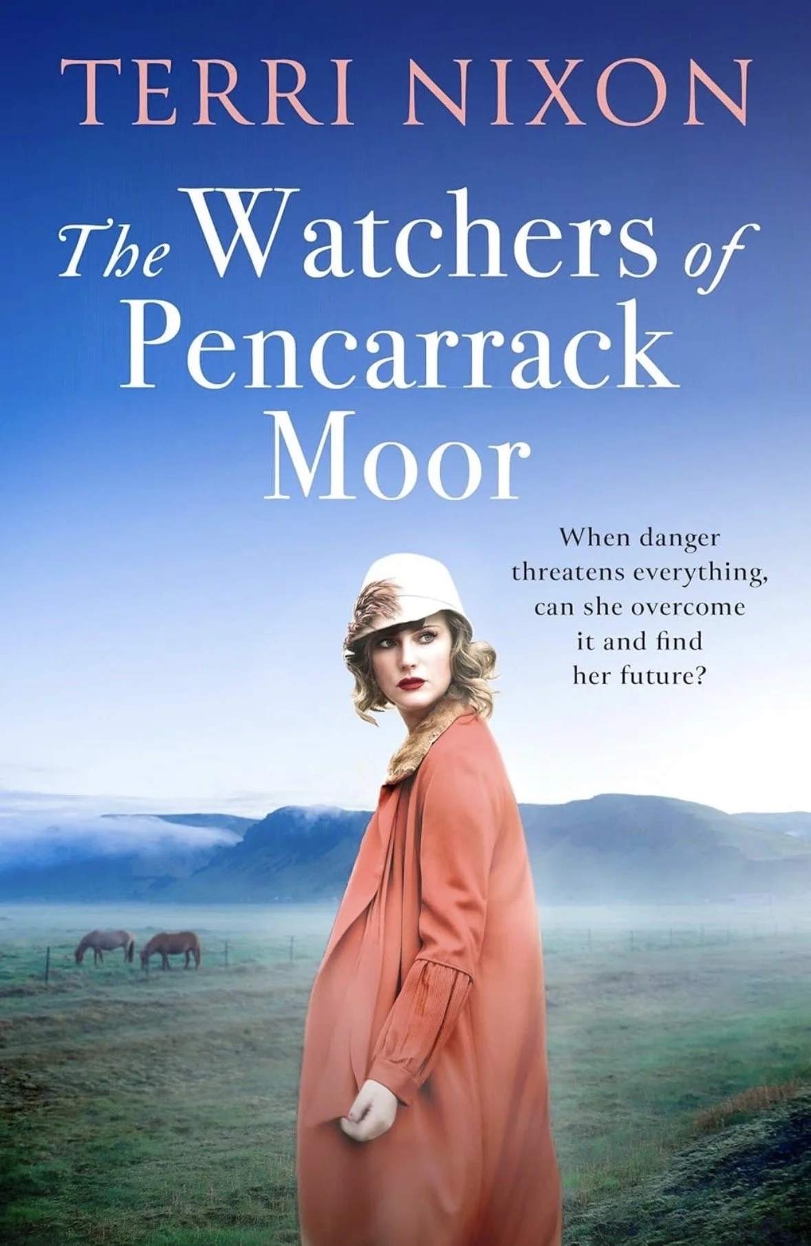 Book cover featuring a woman in vintage clothing with a scenic landscape and horses in the background. Title reads "The Watchers of Pencarack Moor" by Terri Nixon.