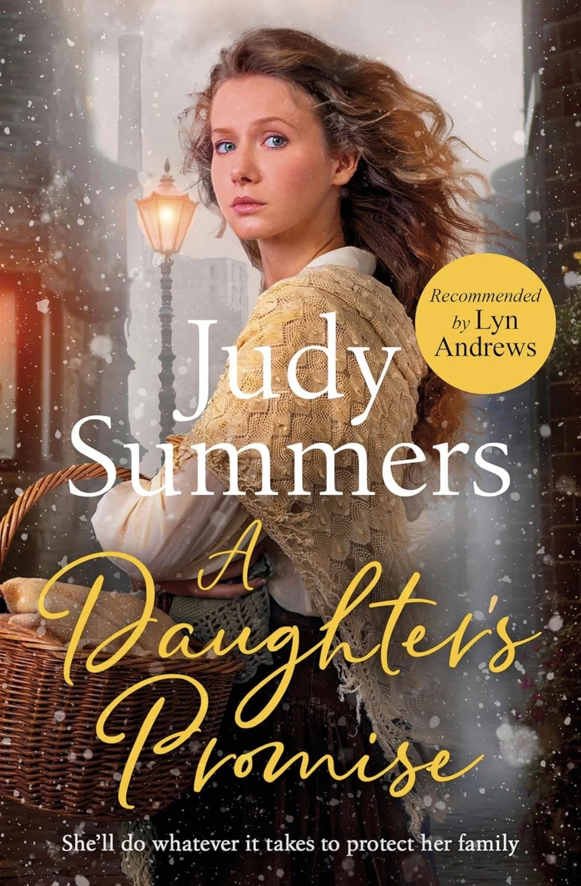 Book cover for "A Daughter's Promise" by Judy Summers, recommended by Lyn Andrews, featuring a woman with wavy hair holding a basket of bread, in a snowy city street at night with a lamppost in the background.