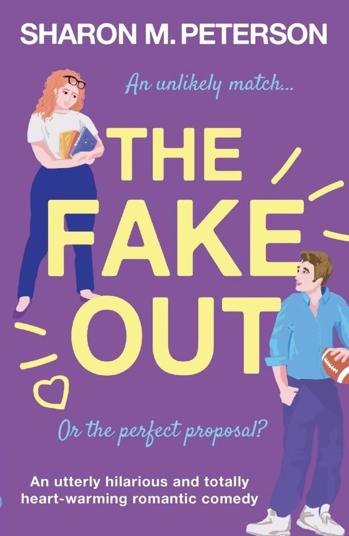 Book cover titled 'The Fake Out' by Sharon M. Peterson, with illustrated characters of a woman holding books and a man holding a football, colorful design, playful font.
